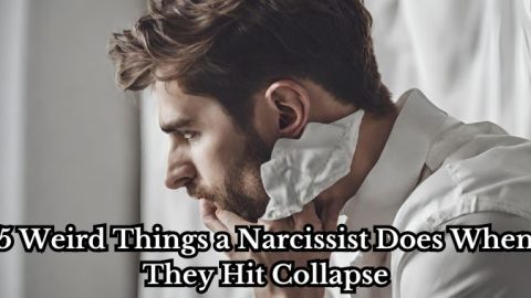 5 Weird Things a Narcissist Does When They Hit Collapse